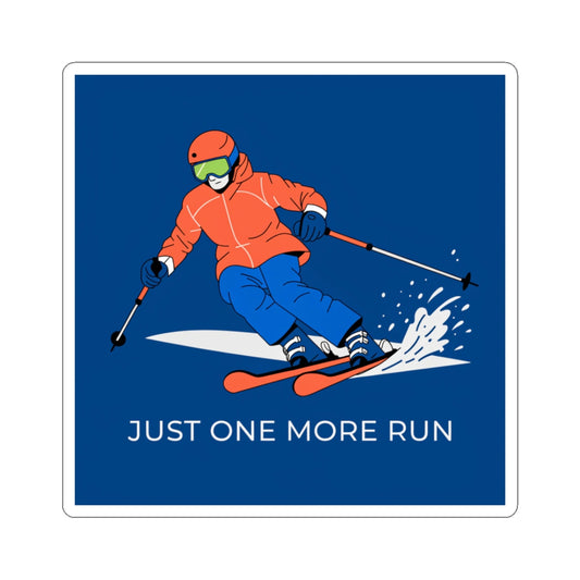 Skiing Sticker — "Just One More Run" Kiss-Cut Decal for Ski Lovers