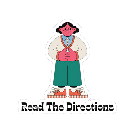 Read The Directions Sticker — Cute Instructional Character Kiss-Cut Sticker for Laptops & Notebooks