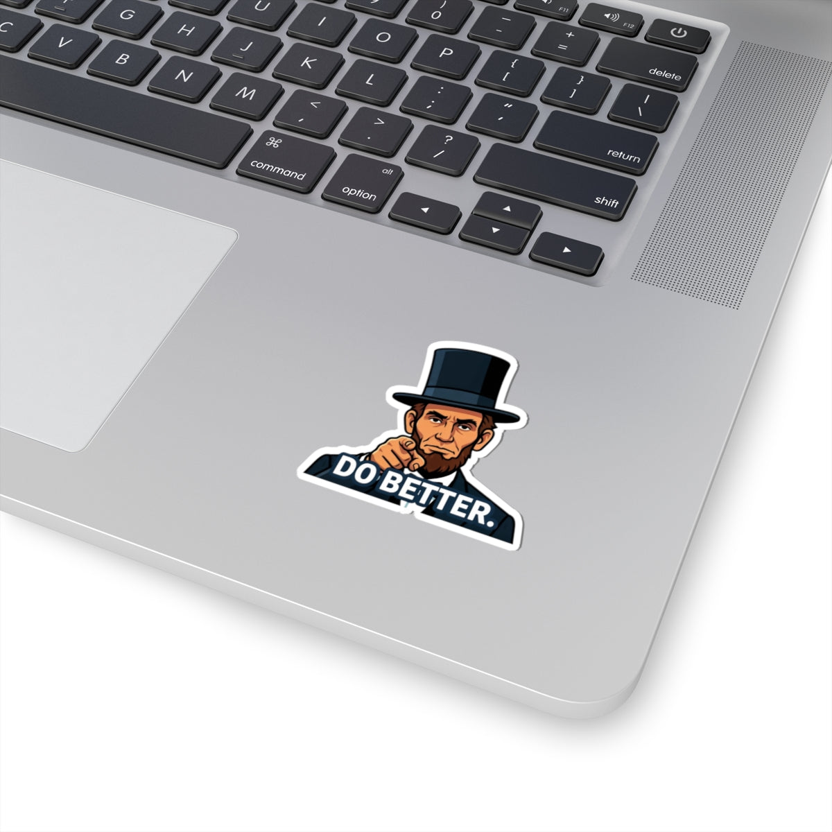 Do Better Lincoln Sticker — Motivational Kiss-Cut Vinyl Sticker