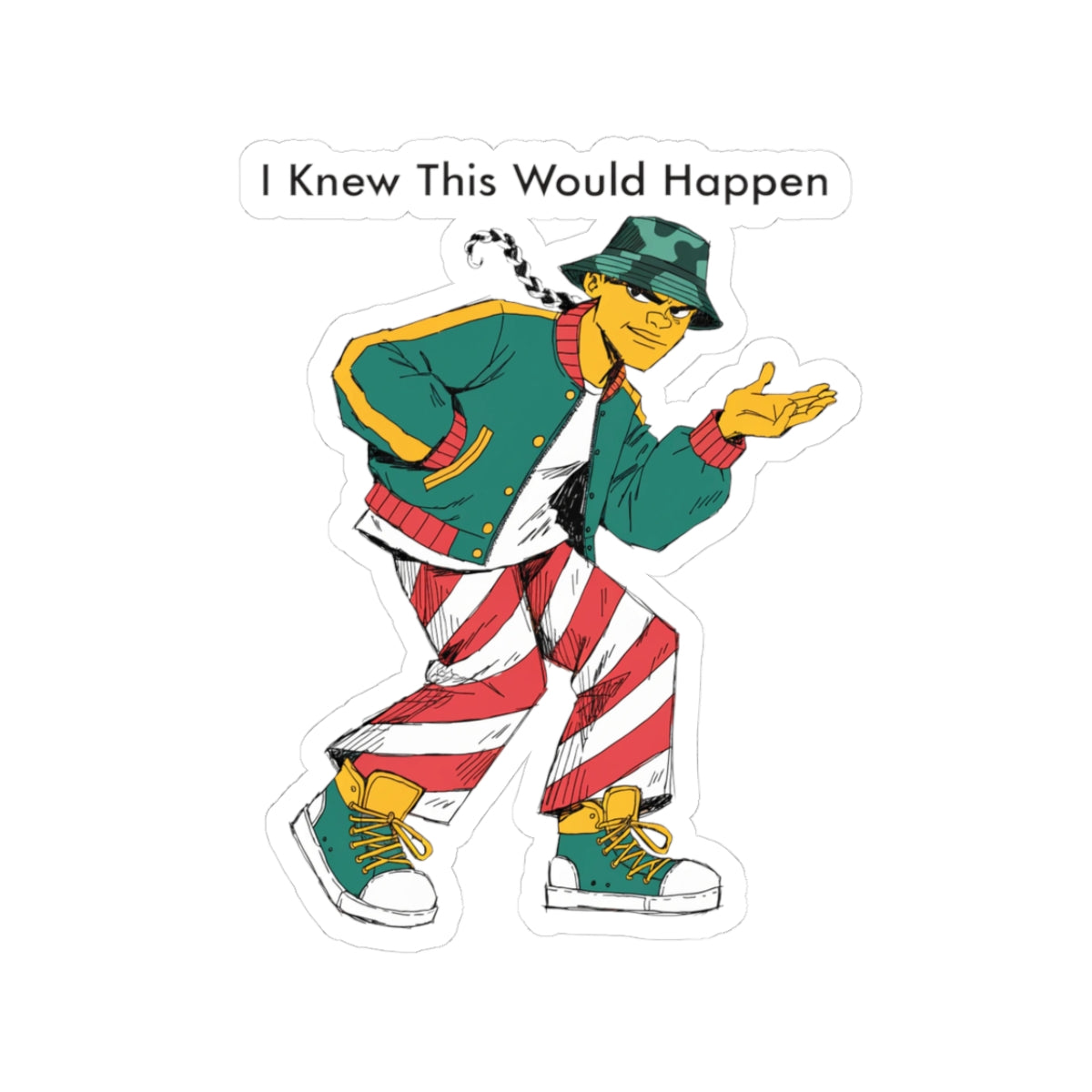 Retro Street Dancer Sticker — “I Knew This Would Happen” Kiss-Cut Vinyl