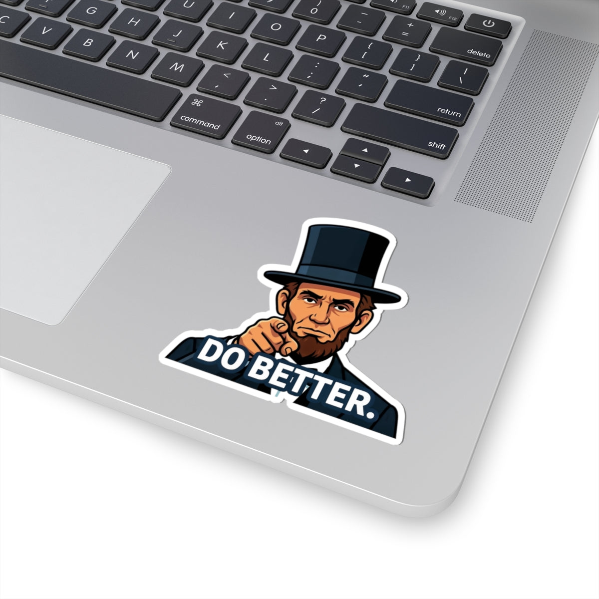 Do Better Lincoln Sticker — Motivational Kiss-Cut Vinyl Sticker