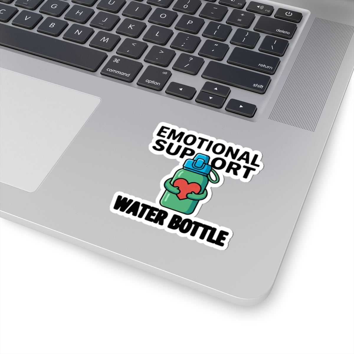 Emotional Support Water Bottle Sticker — Cute Hydration Vinyl Kiss-Cut