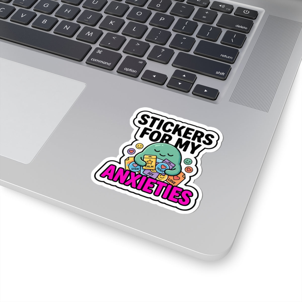 Stickers for My Anxieties - Cute Mental Health Kiss-Cut Sticker