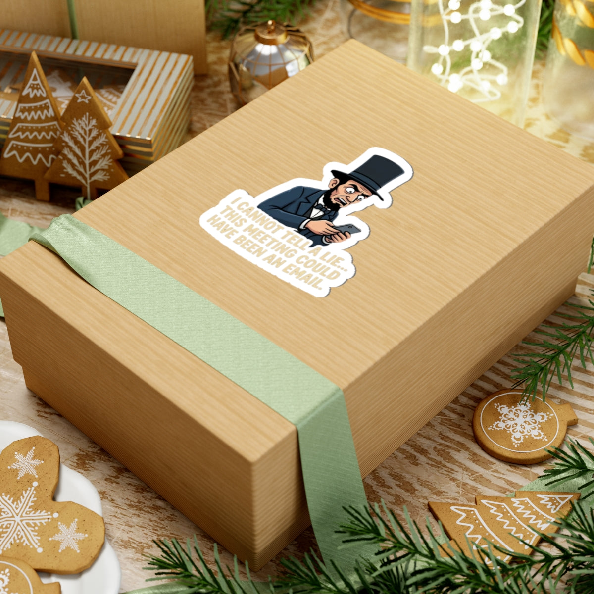 Abe Lincoln 'This Meeting Could Have Been an Email' Kiss-Cut Sticker