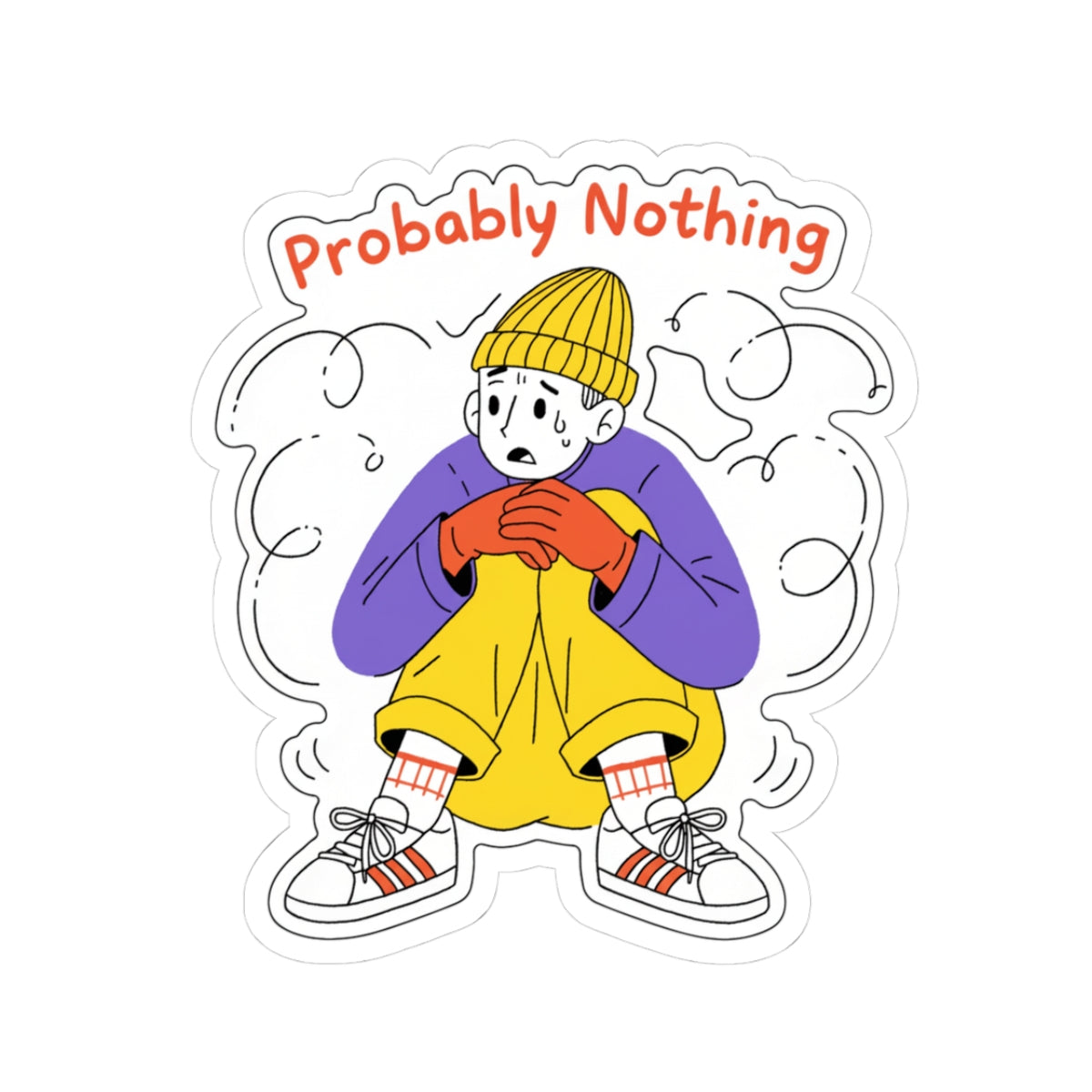 Probably Nothing Sticker — Anxious Kid Illustration Kiss-Cut Sticker for Laptops & Journals