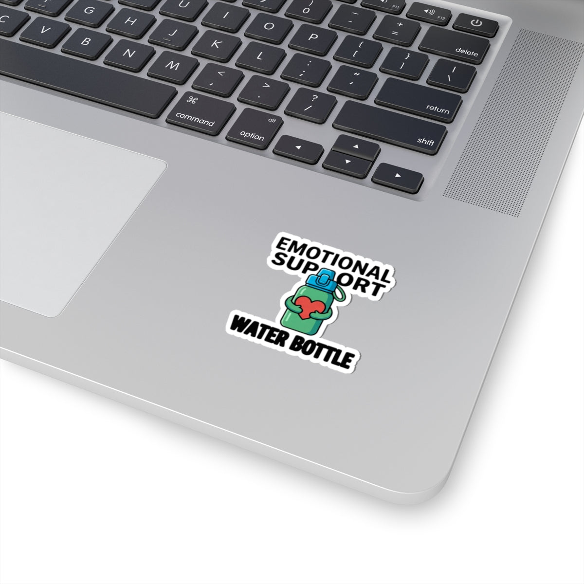Emotional Support Water Bottle Sticker — Cute Hydration Vinyl Kiss-Cut