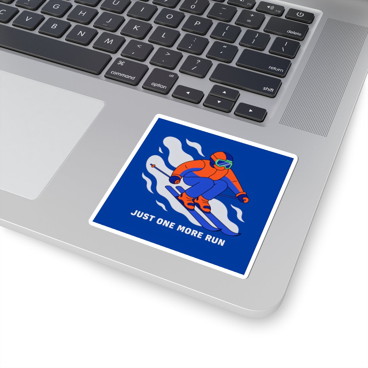Skiing Sticker — "Just One More Run" Kiss-Cut Winter Sports Decal