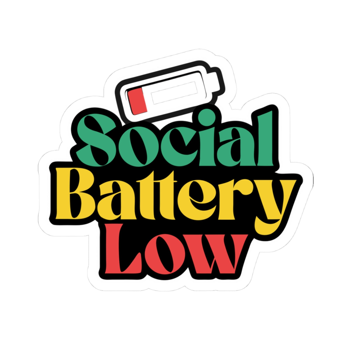 Sticker — "Social Battery Low" Retro Colorful Kiss-Cut Sticker