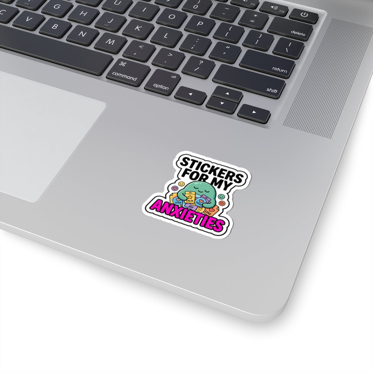 Stickers for My Anxieties - Cute Mental Health Kiss-Cut Sticker