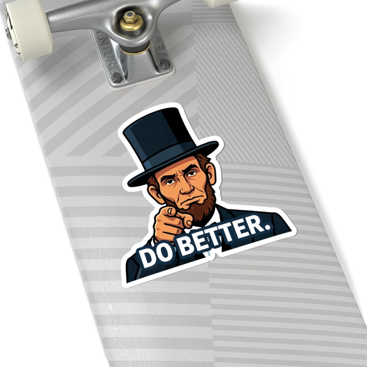 Do Better Lincoln Sticker — Motivational Kiss-Cut Vinyl Sticker