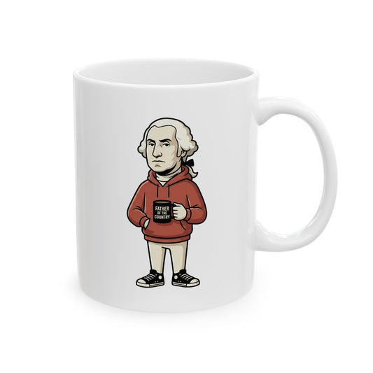Father of the Country — Funny George Washington Coffee Mug