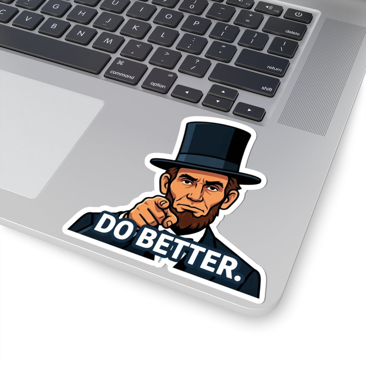 Do Better Lincoln Sticker — Motivational Kiss-Cut Vinyl Sticker